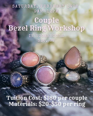 Couple Bezel Stone Ring Workshop- Saturday, February 14th from 9am-12pm
