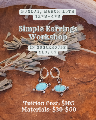 Simple Earrings Workshop- Sunday, March 15th from 12-4 PM